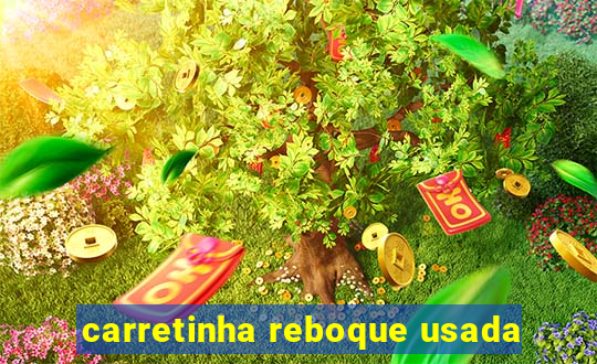 carretinha reboque usada